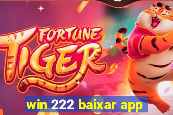 win 222 baixar app